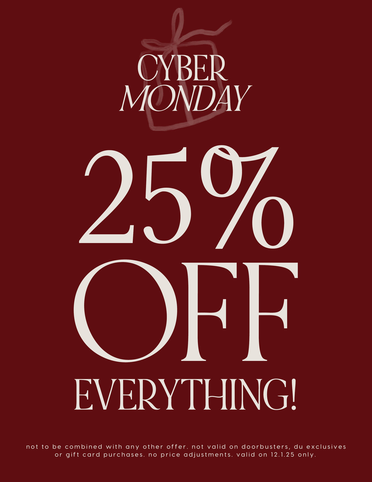 The Cyber Sale You’ve Been Waiting For— 25% Off Site wide!